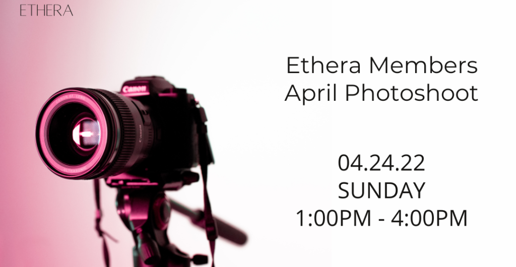 Ethera Members April Photo Shoot