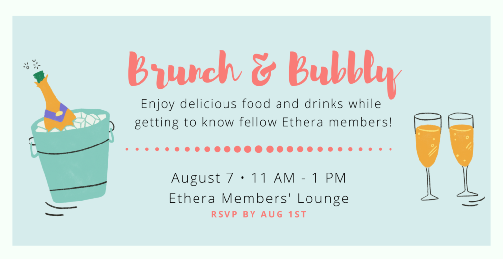 Ethera Members Brunch &#038; Bubbly (Members Only)