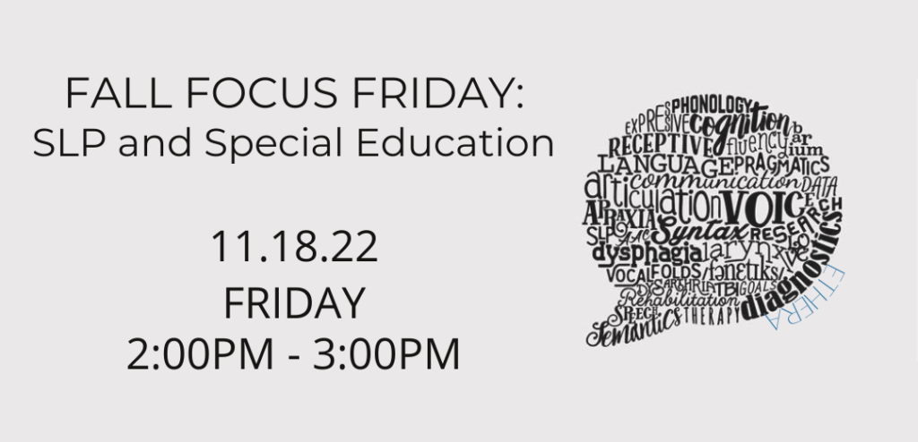 Fall Focus Friday- SLP and Special Education