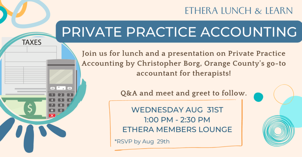 Ethera Lunch &#038; Learn: Private Practice Accounting (Members Only)